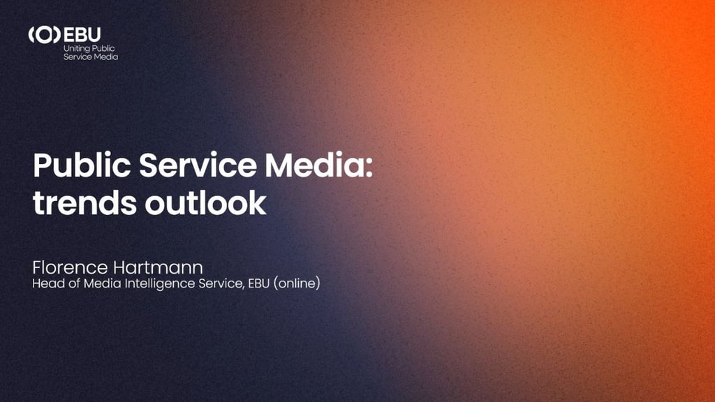 Public Service Media: trends outlook