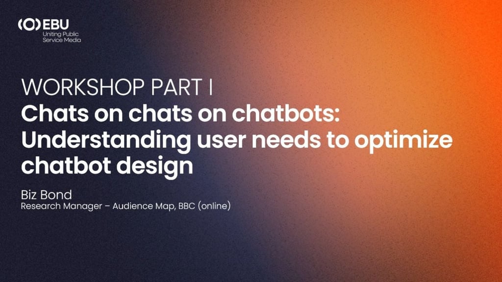 Chats on chats on chatbots: understanding user needs to optimize chatbot design