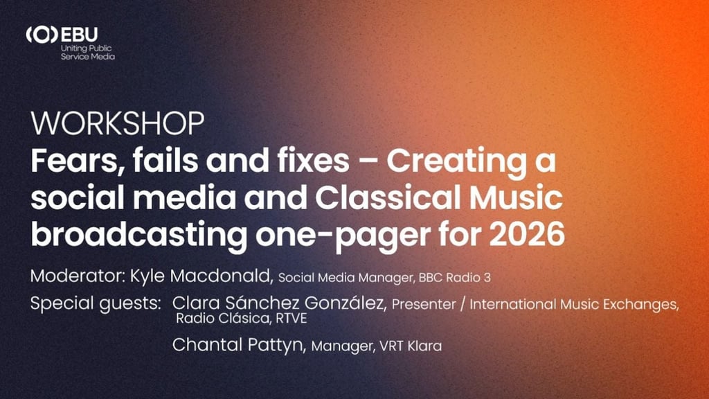 Fears, fails and fixes – Creating a social media and Classical Music broadcasting one-pager for 2026