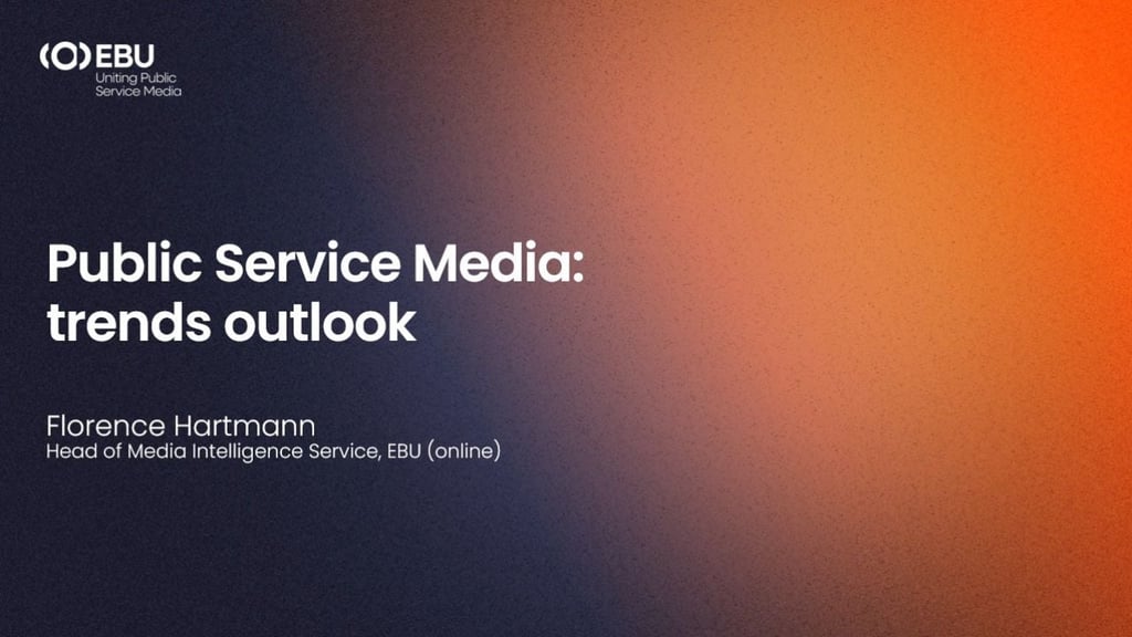 Public Service Media: trends outlook 