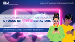 Digital Media Consumption Trends: A Focus on Youth Behaviors