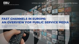 FAST Channels in Europe: an Overview for Public Service Media 