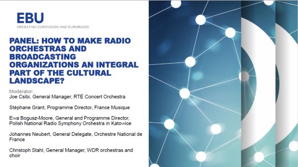 How to make radio orchestras and broadcasting organizations an integral part of the cultural landscape? (audio only)