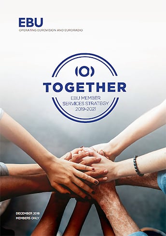 Together - EBU Member Services Strategy 2019-2021