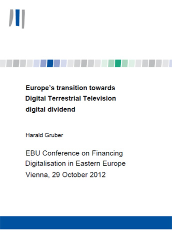 Europe's transition towards Digital Terrestrial Television (DTT): capturing the digital dividend