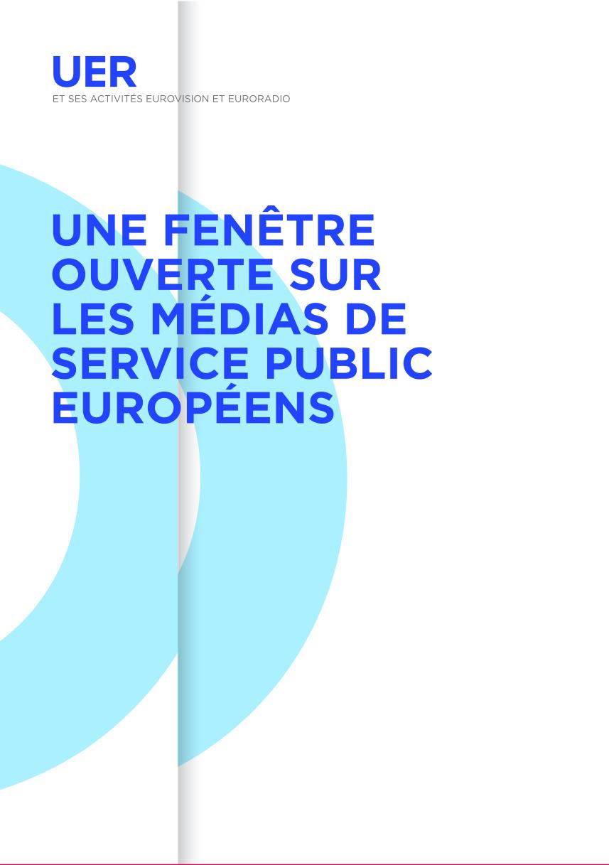 Une fenêtre ouverte sur les Médias de Service Public Européens