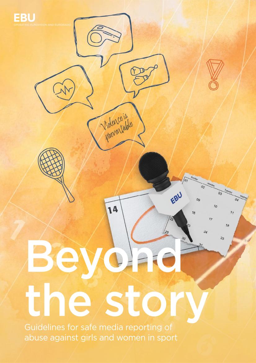 Beyond the Story: Guidelines for safe media reporting of abuse against girls and women in sport