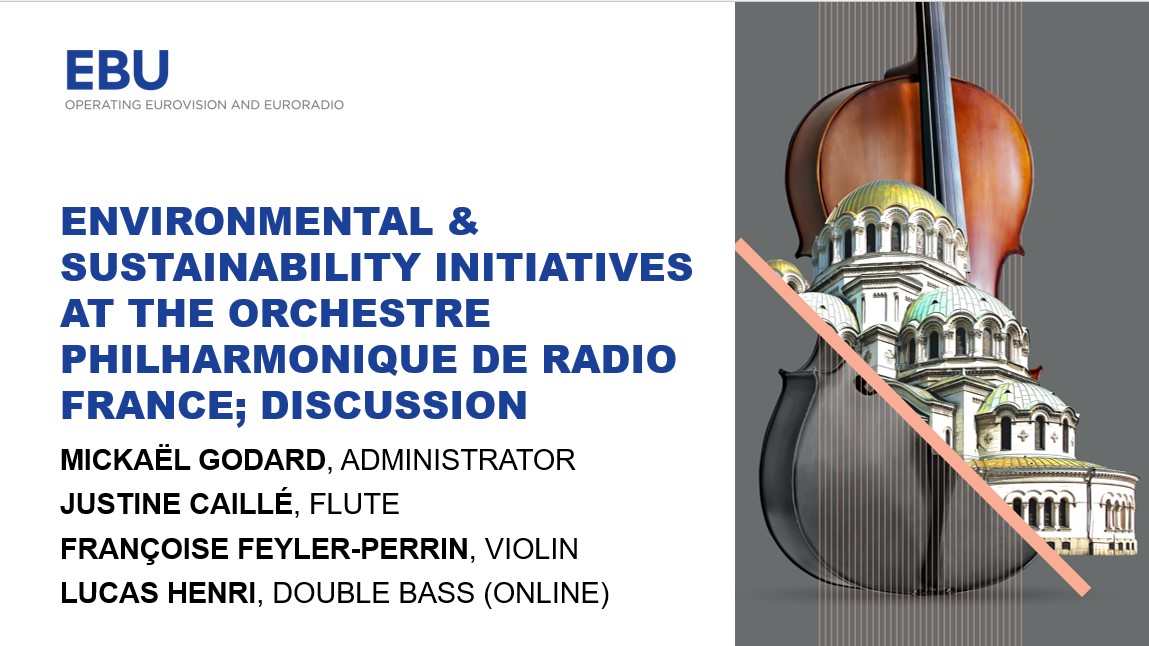 Environmental & sustainability initiatives at the Orchestre Philharmonique de Radio France
